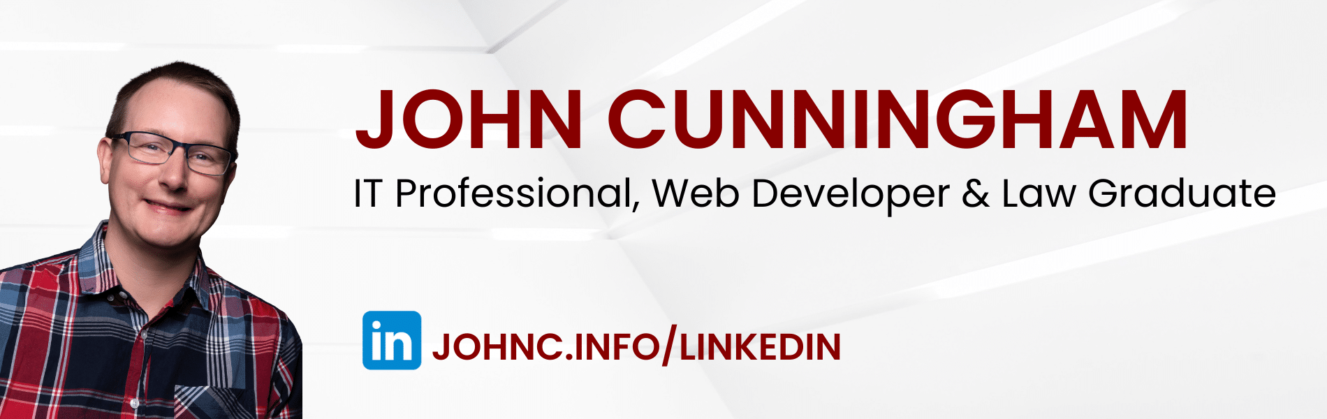 John Cunningham - IT Professional, Web Developer & Law Graduate